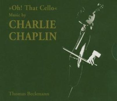 Thomas Beckmann - Oh! That Cello