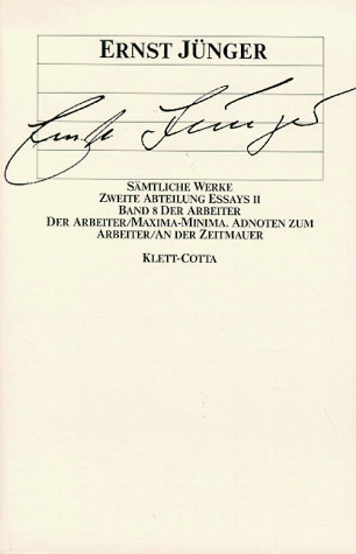 Sämtliche Werke / Der Arbeiter. Essays II