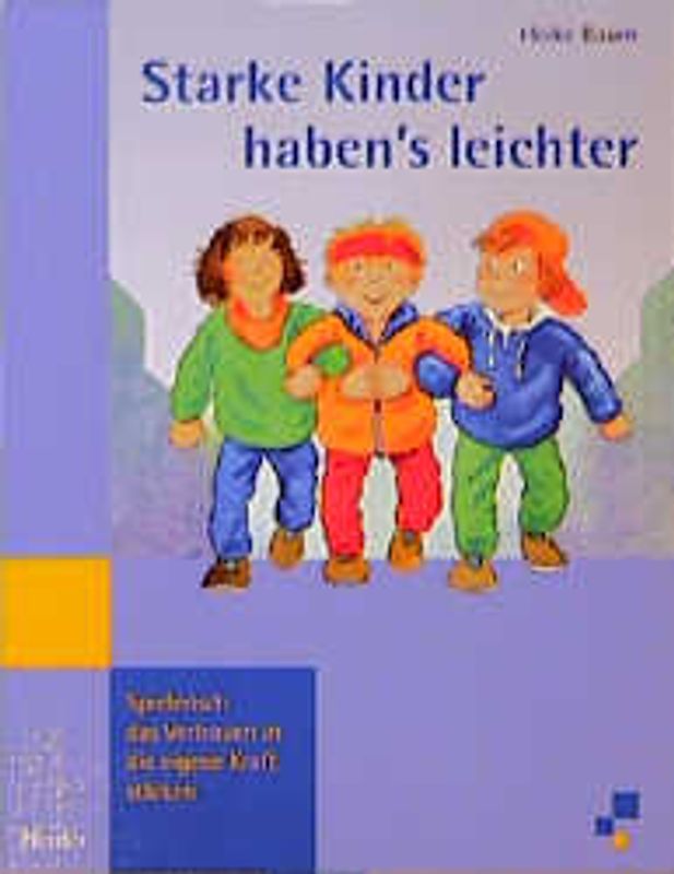 Starke Kinder haben's leichter