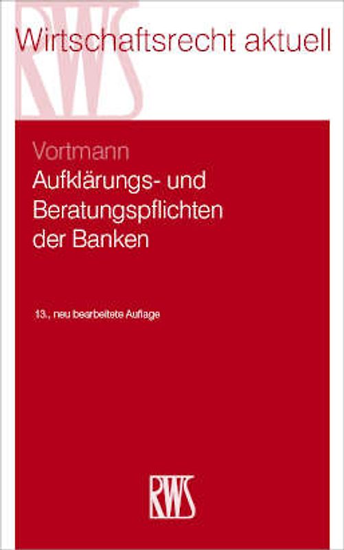 Aufklärungs- und Beratungspflichten der Banken