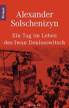 Ein Tag im Leben des Iwan Denissowitsch