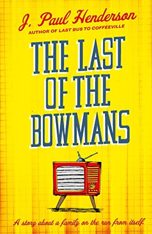 The Last Of The Bowmans