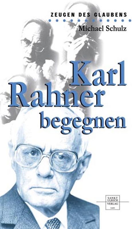 Karl Rahner begegnen