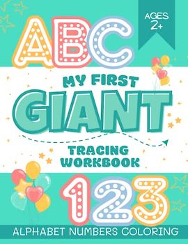 My First Giant Tracing Workbook: Toddlers Trace Letters and Numbers with Animals Learn to Trace Alphabet Letters and Numbers