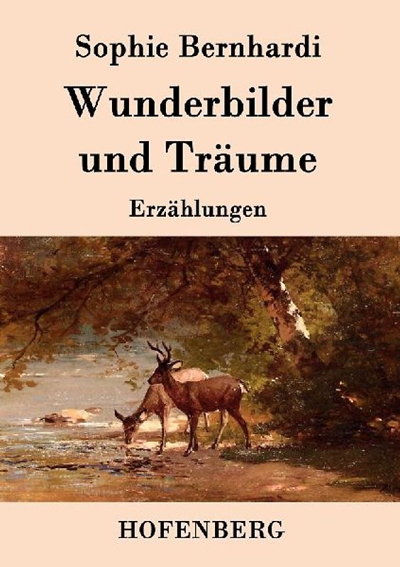 Wunderbilder und Träume