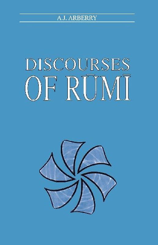 Discourses of Rumi