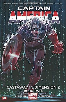 Captain America Volume 2: Castaway in Dimension Z Book 2 (Marvel Now) (Captain America: Marvel Now!)