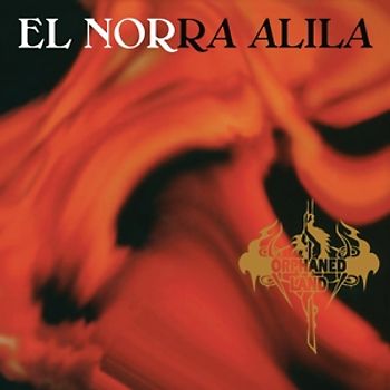 Orphaned Land - El Norra Alila (Re-issue 2016)