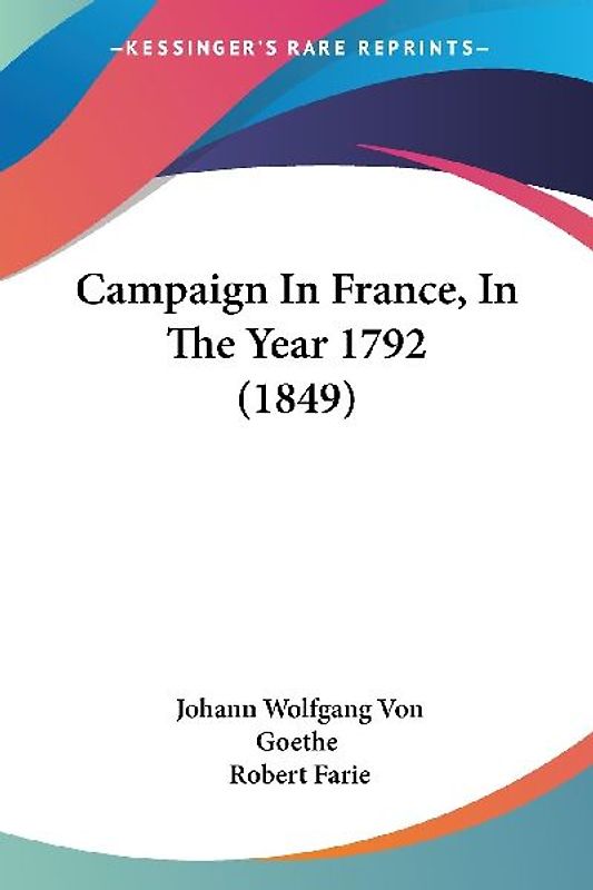 Campaign In France, In The Year 1792 (1849)