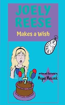 Joely Reese Makes a Wish