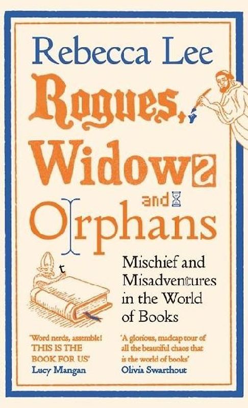 Rogues, Widows and Orphans