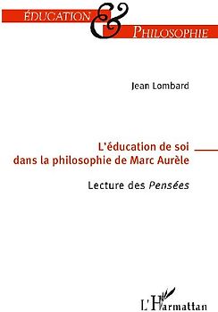 L'éducation de soi dans la philosophie de Marc-Aurèle