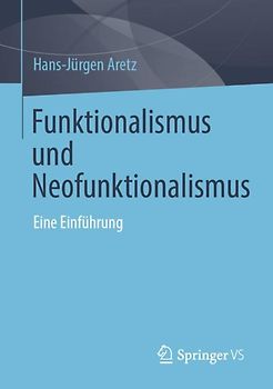 Funktionalismus und Neofunktionalismus