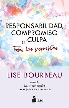 Responsabilidad, Compromiso Y Culpa