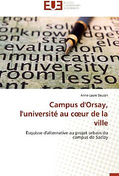 Campus d'Orsay, l'université au c¿ur de la ville