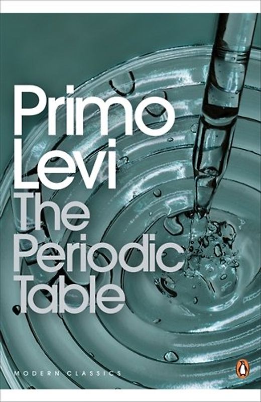 The Periodic Table (Penguin Modern Classics) - Primo Levi
