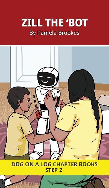 Zill The 'Bot Chapter Book