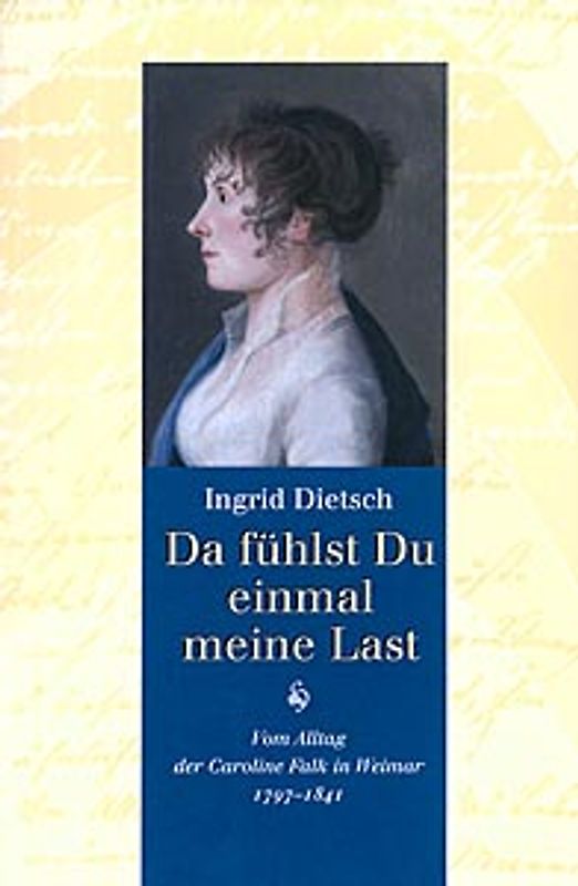 Da fühlst du einmal meine Last