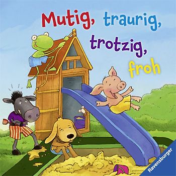 Mutig, traurig, trotzig, froh