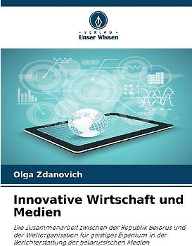 Innovative Wirtschaft und Medien