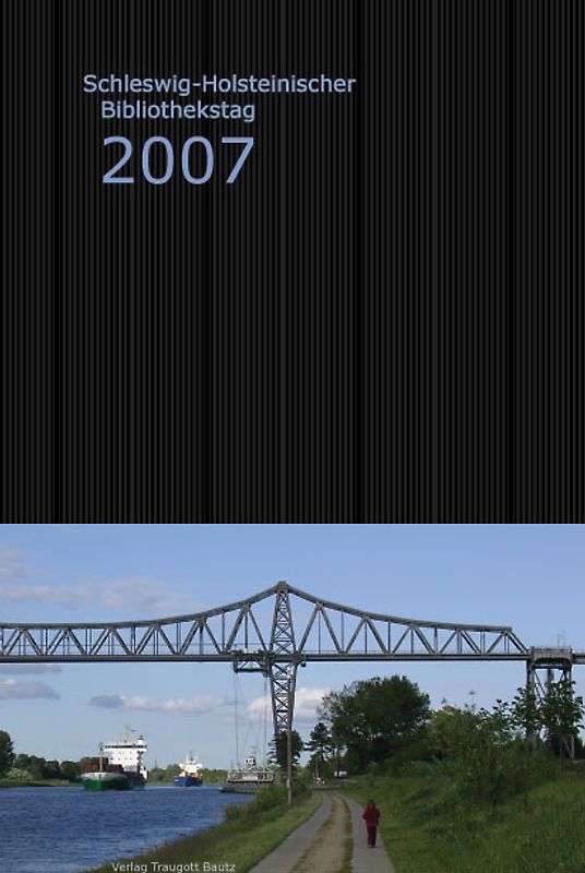 Schleswig-Holsteinischer Bibliothekstag 2007