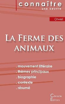 Fiche de lecture La Ferme des animaux de George Orwell (Analyse littéraire de référence et résumé complet)