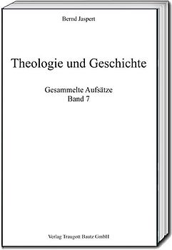 Theologie und Geschichte