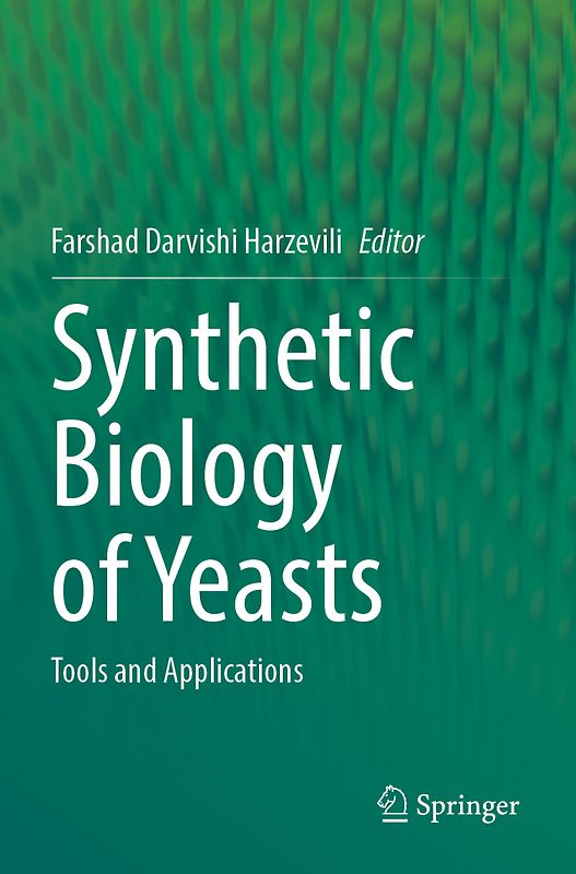 Synthetic Biology of Yeasts