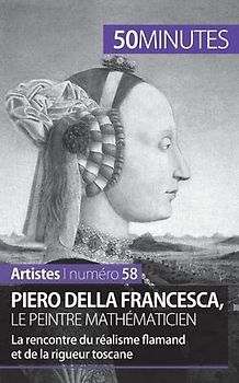 Piero Della Francesca, le peintre mathématicien