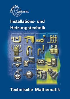 Technische Mathematik Installations- und Heizungstechnik