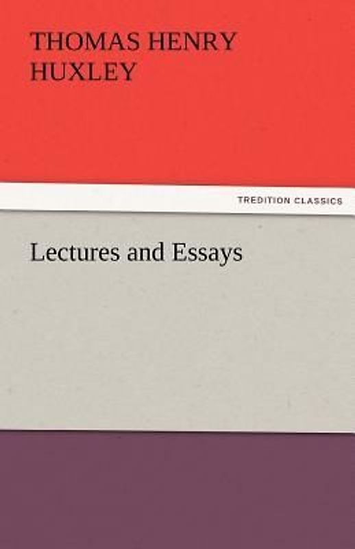 Lectures and Essays