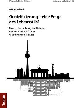 Gentrifizierung - eine Frage des Lebensstils?