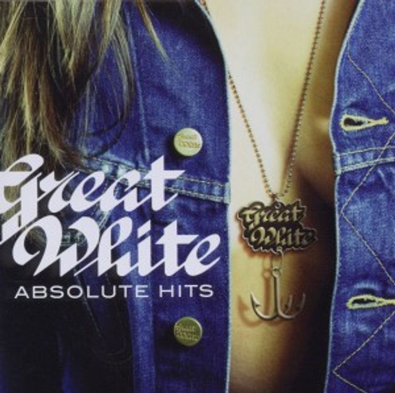 Great White - Absolute Hits