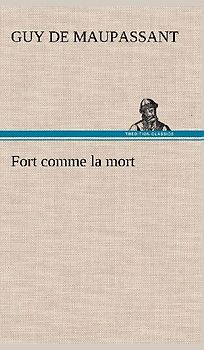 Fort comme la mort