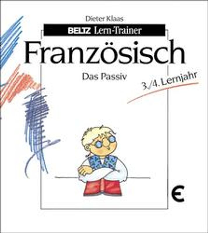 Französisch - Das Passiv. 3.-4. Lernjahr