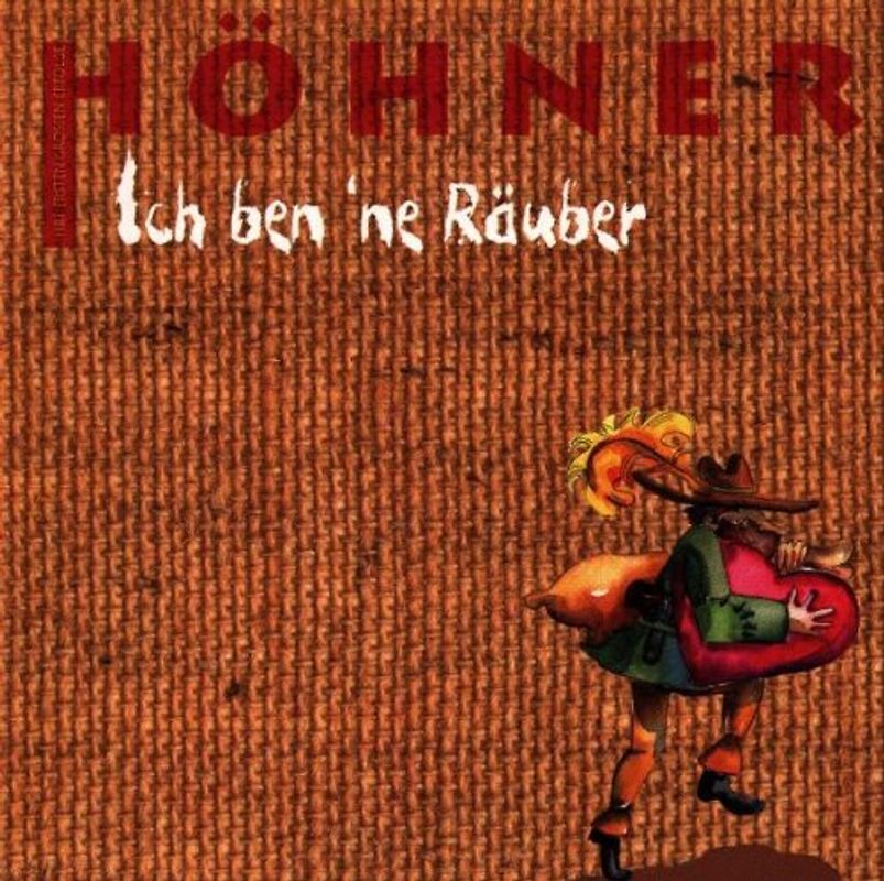 Höhner - Ich Ben 'Ne Räuber