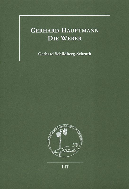 Gerhart Hauptmann: Die Weber