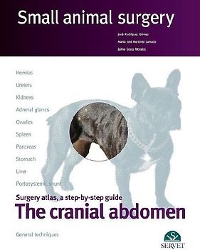 The Cranial Abdomen. Small Animal Surgery