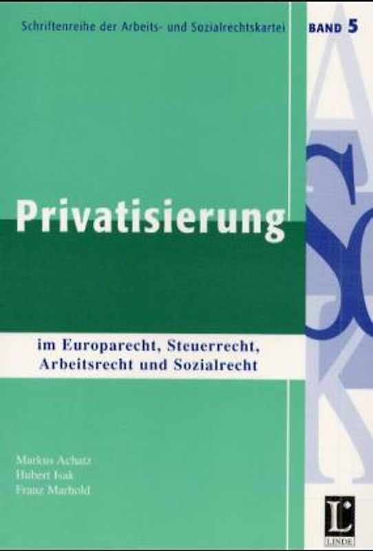 Privatisierung im Europarecht, Steuerrecht, Arbeitsrecht und Sozialrecht