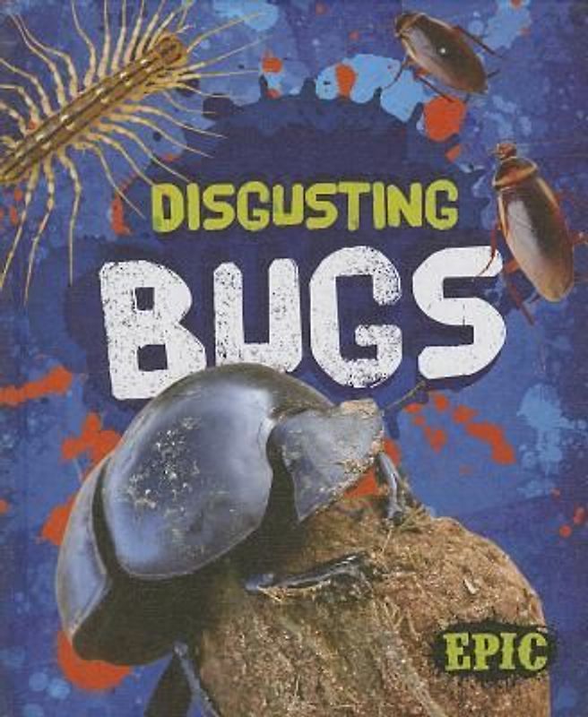 Disgusting Bugs