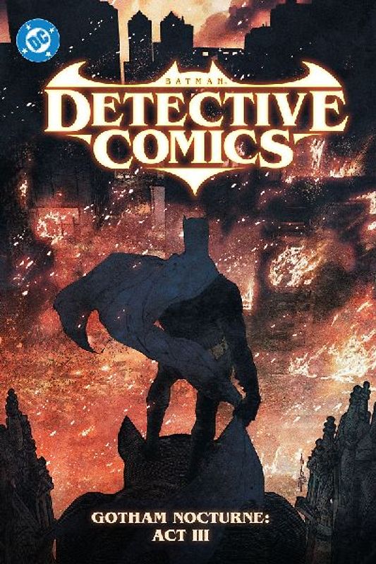 Batman: Detective Comics Vol. 5: Gotham Nocturne: ACT III