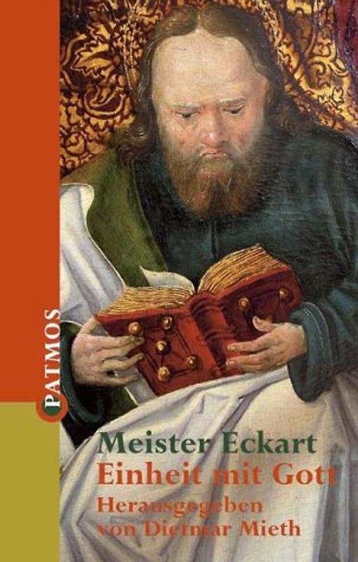 Meister Eckhart. Einheit mit Gott
