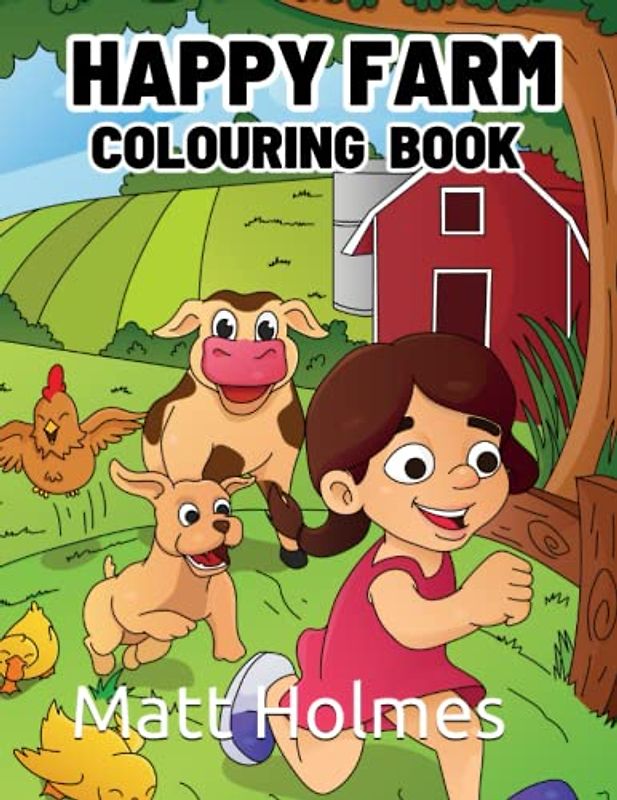 Happy Farm: Colouring Book For Children & Adults!
