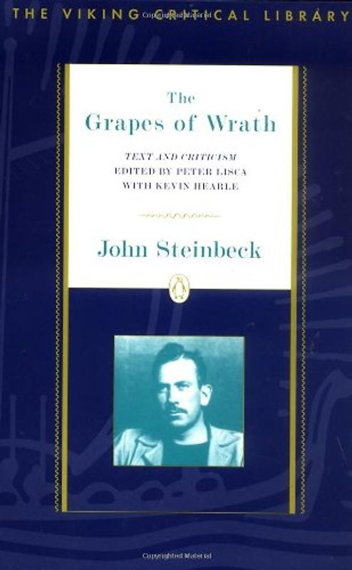 The Grapes of Wrath: Text and Criticism; Revised Edition (Critical Library, Viking) - John Steinbeck