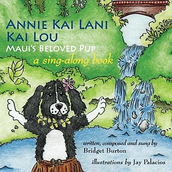 Annie Kai Lani Kai Lou: Maui's Beloved Pup