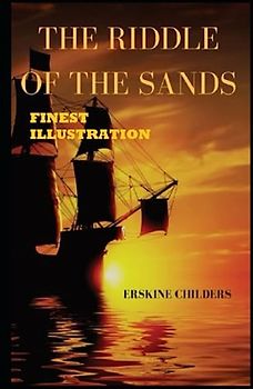 The Riddle of the Sands: Finest Illustration