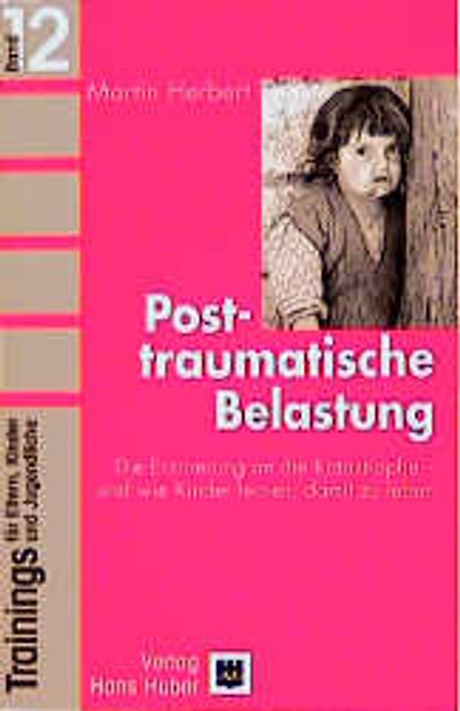 Trainings für Eltern, Kinder und Jugendliche / Posttraumatische Belastung