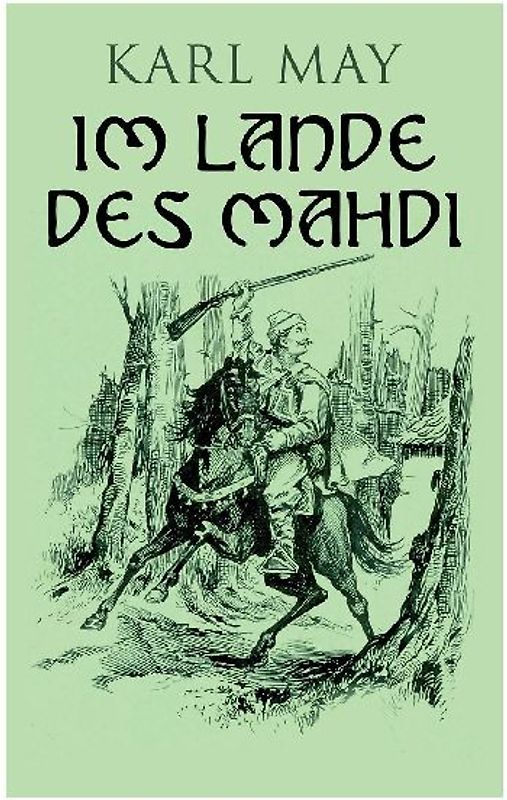 Im Lande des Mahdi: Alle 3 Bände