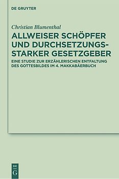 Allweiser Schöpfer und durchsetzungsstarker Gesetzgeber