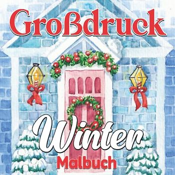 winter malbuch: Niedliche Winter Ausmalbuch für Erwachsene | Weihnachten Urlaub Malbuch Für Erwachsene und Senioren